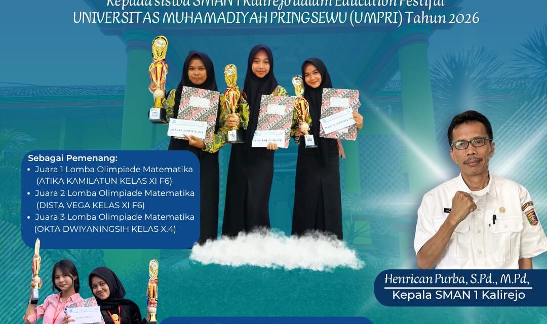 Siswa SMAN 1 Kalirejo Sapu Bersih Juara Olimpiade Matematika, Pidato dan News Casting di Education Festival 2026 UMPRI
