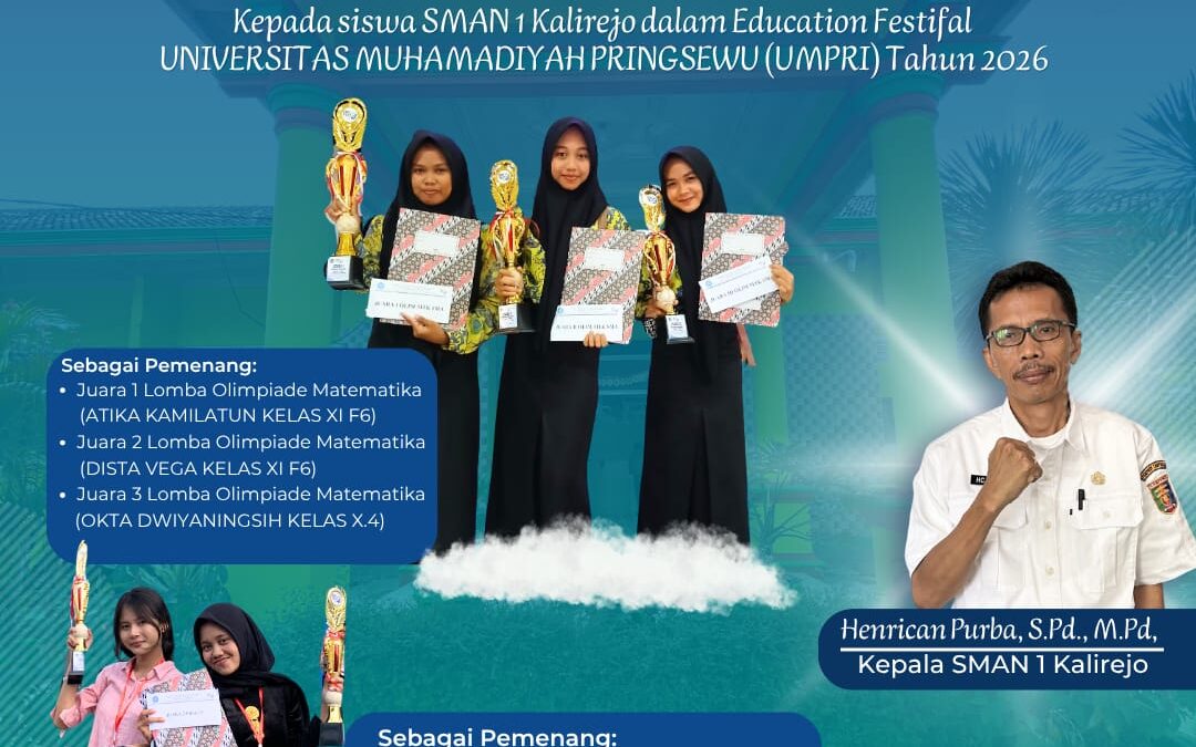 Siswa SMAN 1 Kalirejo Sapu Bersih Juara Olimpiade Matematika, Pidato dan News Casting di Education Festival 2026 UMPRI