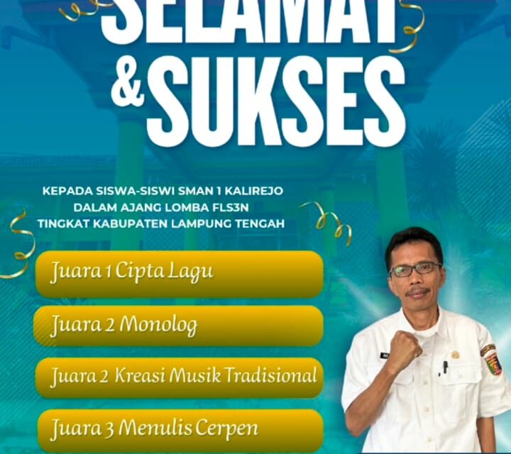 SMAN 1 Kalirejo Raih 5 Prestasi Gemilang dalam FLS3N Tingkat Kabupaten Lampung Tengah
