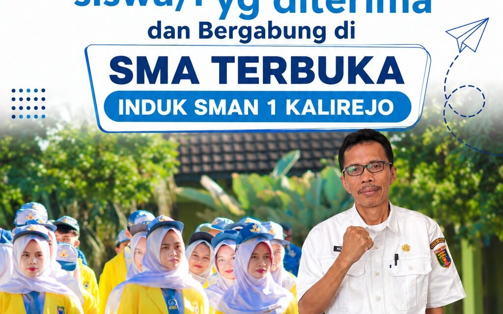 📢 PENGUMUMAN SMPB SMA TERBUKA SMAN 1 KALIREJO