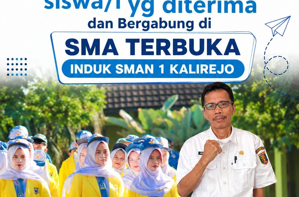 📢 PENGUMUMAN SMPB SMA TERBUKA SMAN 1 KALIREJO